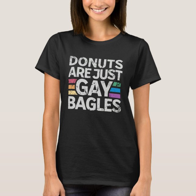 Camiseta Donuts Are Just Gay Bagels   Donut  1 (Frente)