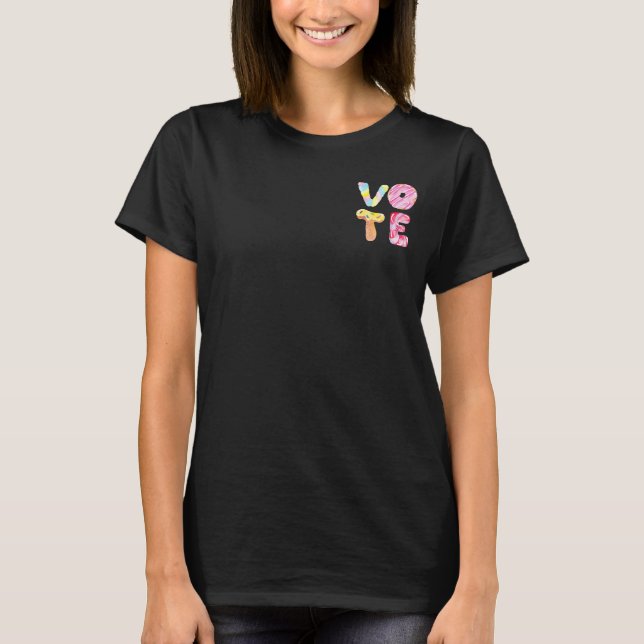 Camiseta Donuts e Doces Divertidos Vão Votar (Frente)