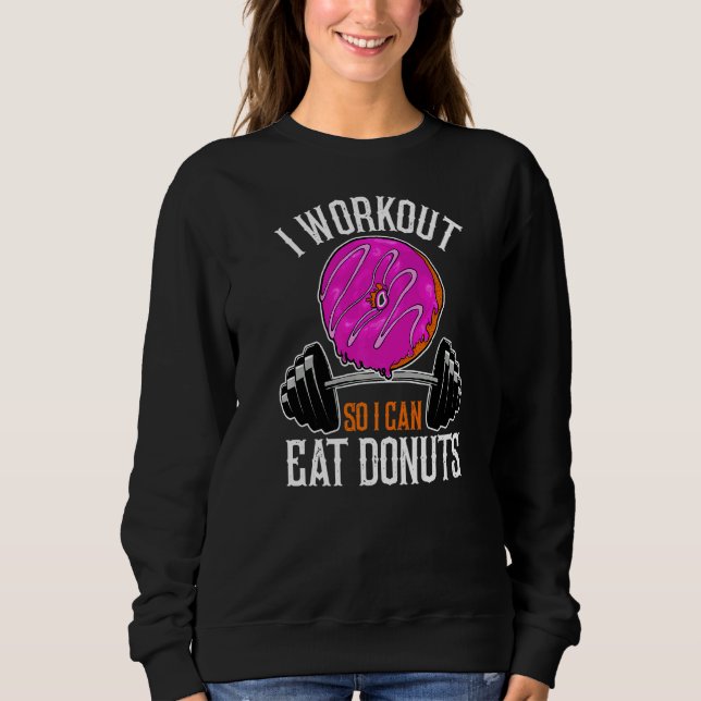 Camiseta Donuts I Workout Para Que Eu Possa Comer Malhação  (Frente)