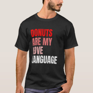 Camiseta Donuts São Minha Linguagem do Amor Lovers de Lanch