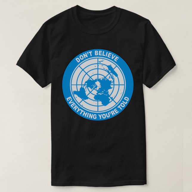 Camiseta Donx27t acredita em tudo que você disse 27re (Frente do Design)