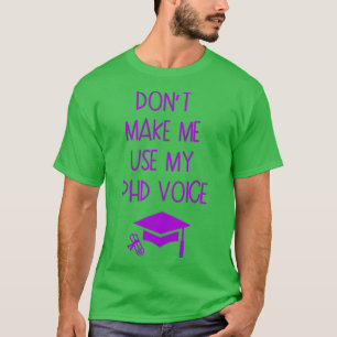 Camiseta Donx27t me faz usar meu presente de graduação de v