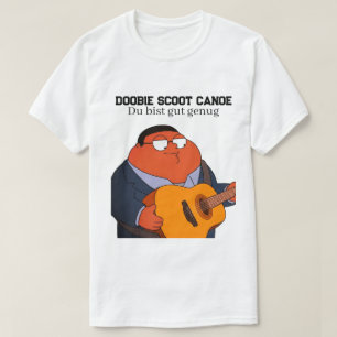 Camiseta Doobie Scoot Canoa Tu És Bom O Suficiente Piada Me