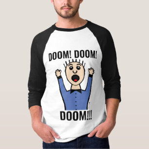 Camiseta DOOM ENGRAÇADO DE CARA DE PÂNICO! DOOM! DOOM! Cami