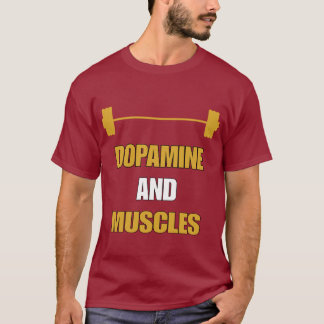 CAMISETA DOPAMINE AND MUSCLES 
