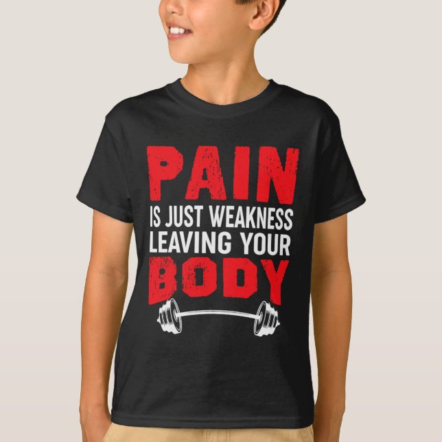 Camiseta Dor É Apenas Fraqueza Deixando Seu Corpo Bodybuild (Frente)