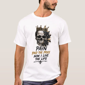 Camiseta Dor Pagou o Preço Agora Eu Vivo a Vida – Coroado