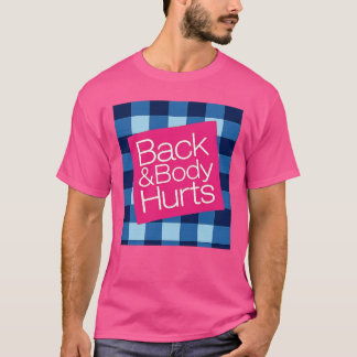 Camiseta Dores nas Costas e no Corpo