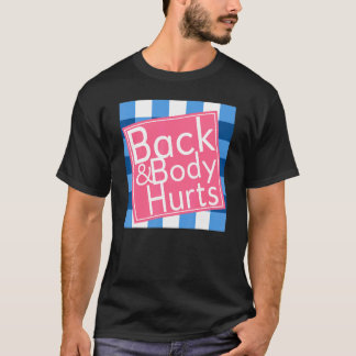 Camiseta Dores nas Costas e no Corpo Citação Ioga Academia 