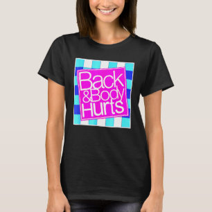 Camiseta Dores nas Costas e no Corpo Citação Ioga Treino de