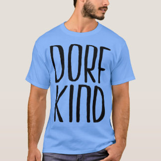 Camiseta Dorfkind Dorf Kind 1