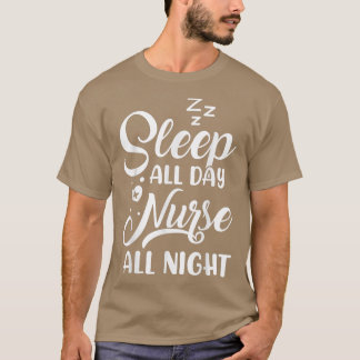 Camiseta Dorme Enfermeira O Dia Todo A NoiteEnfermeira Do T
