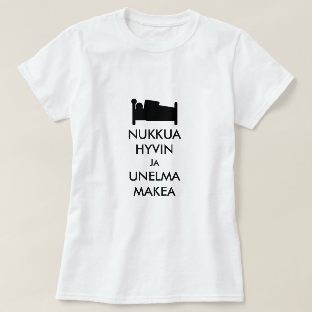 Camiseta dormir bem e sonhar doce em finlandês (Frente do Design)