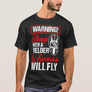 Camiseta Dormir Com Um Soldador Vai Voar Um Soldador Engraç