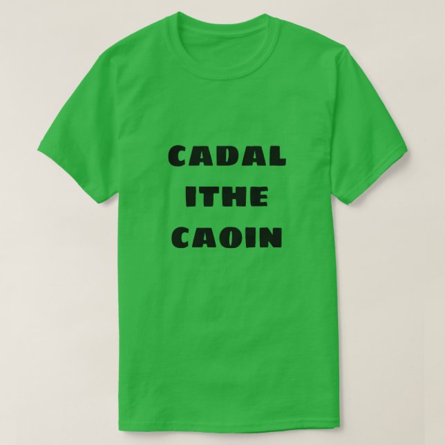 Camiseta dormir comer choro no cadal gaélico escocês (Frente do Design)