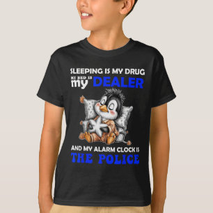 Camiseta Dormir É Minha Droga Minha Cama É Meu Traficante E