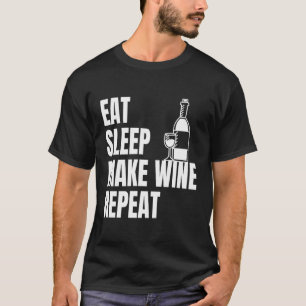Camiseta Dormir Fazer Vinho Repetir Vencedor Engraçado Vint