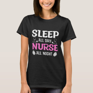 Camiseta Dormir O Dia Todo Enfermeira A Noite Toda