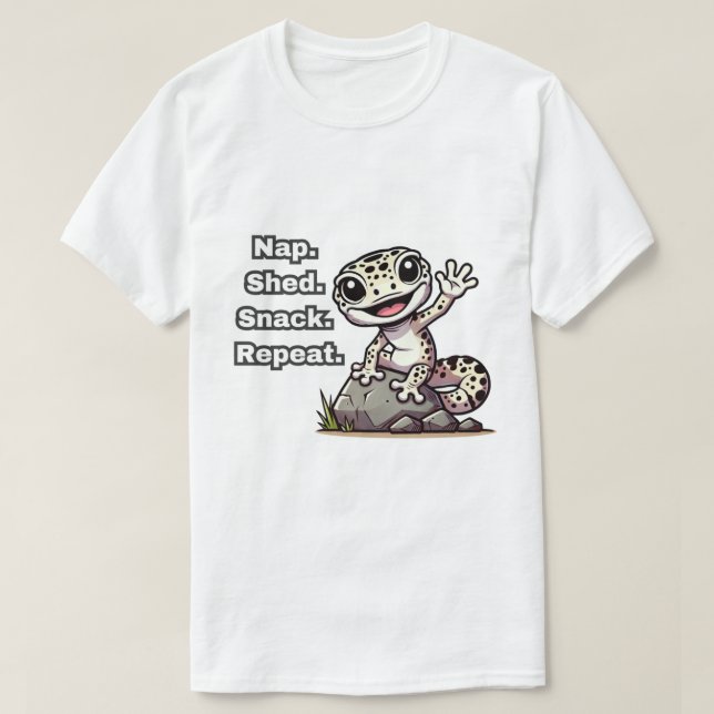 Camiseta Dormir. Shed. Sopro. Repita. Funny Leopard Gecko (Frente do Design)