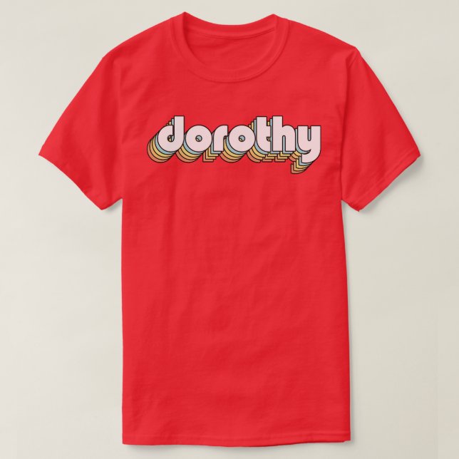 Camiseta Dorothy Retro Rainbow Tipografia Estilo Desvanecid (Frente do Design)