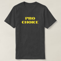 Camiseta dos Direitos de Aborto pela Escolha