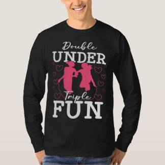 Camiseta Double Under Triple Fun Jumping Rope Skipping Trai