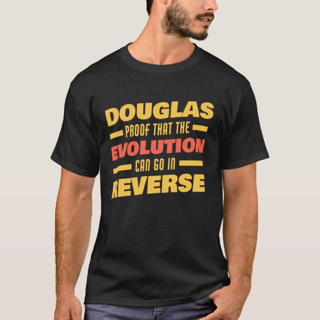 Camiseta Douglas Evolution Pode Ir No Inverso Dizendo Dougl (Frente)