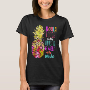 Camiseta Doula Birth Worker Pineapple Doula Tough On The Ou