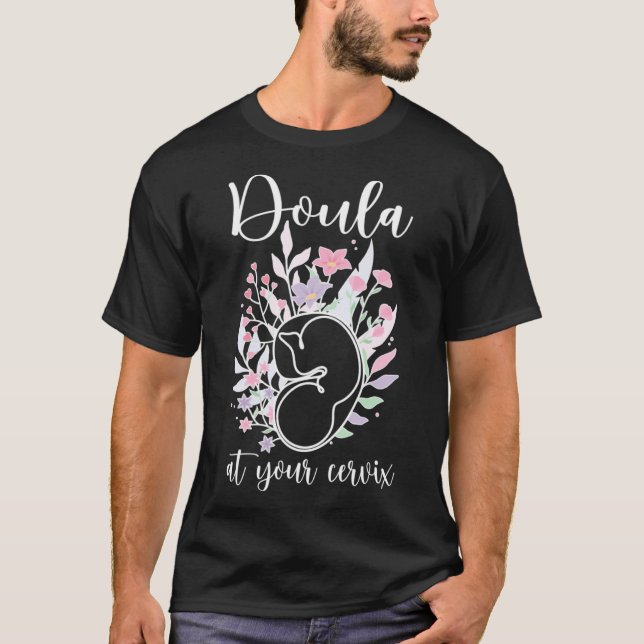 Camiseta Doula No Seu Nascimento Cervix Doula Postpartum Do (Frente)