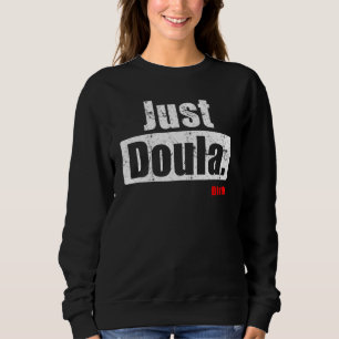 Camiseta Doula Women's Doula Labor Motherhood Newborn