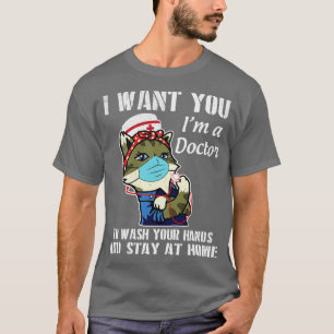 Camiseta Doutor Cat, Quero Que Lave Suas Mãos E Fique