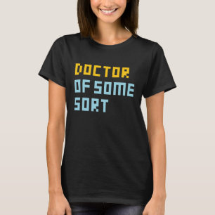 Camiseta Doutor de Algum Tipo