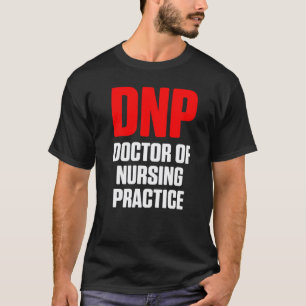 Camiseta Doutor Em Prática De Enfermagem Dnp Enfermeira(o)