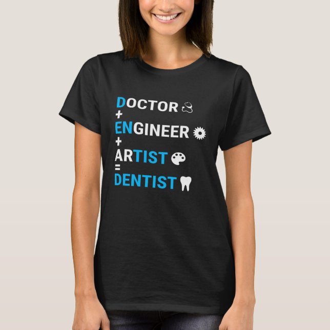 Camiseta Doutor Engenheiro Artista Dentista Engraçado Higie (Frente)