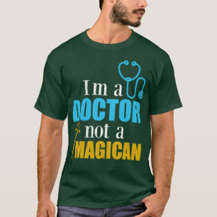 Camiseta Doutor Ix27m um Doutor não um Mágico Engraçado Ide