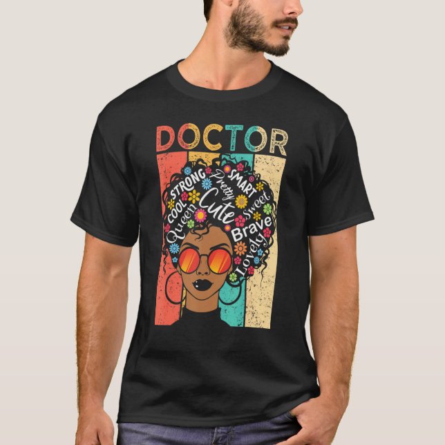 Camiseta Doutor Mulher Negra Tem Historia Negra Afro-Estilo (Frente)