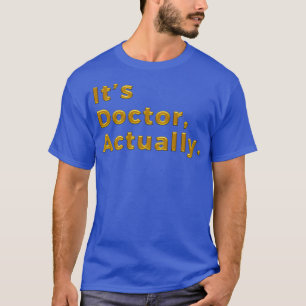 Camiseta Doutora Em Filosofia Engraçada Dotada 31