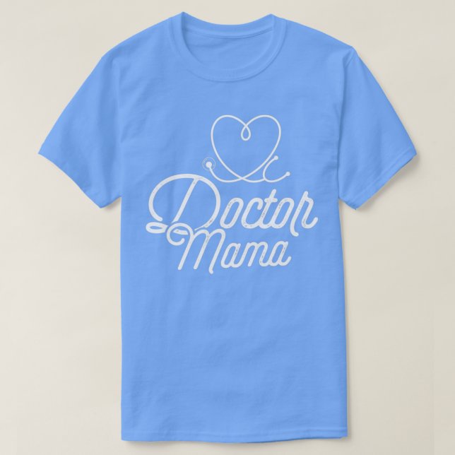 Camiseta Doutora Mama Médica PHD (Frente do Design)
