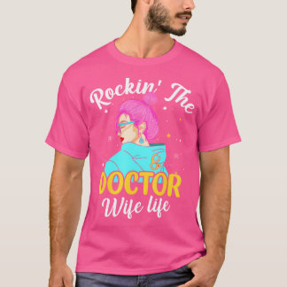 Camiseta Doutora Wife Rockin A Doutora Esposa
