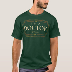 Camiseta Doutorado Alemão com Graduação PhD - Presente 1
