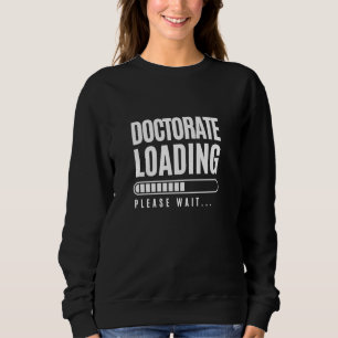 Camiseta Doutorado Carregando Por Favor Aguarde Profissão E