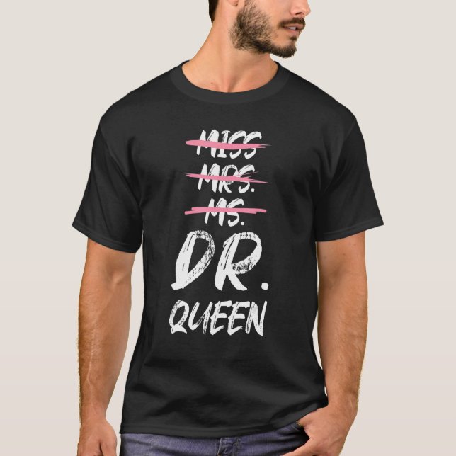 Camiseta Doutorado da Sra. Dra. Queen (Frente)