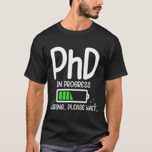 Camiseta Doutorado em andamento formatura engraçada turma d