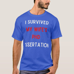 Camiseta Doutorado em PhD, estudante de doutorado em Sobrev