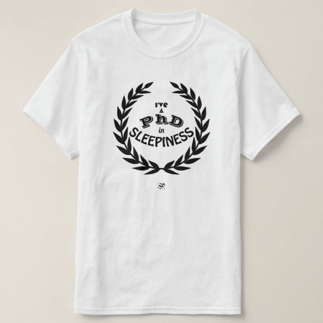 Camiseta Doutorado em Sonolência Humor Acadêmico Divertido (Frente do Design)