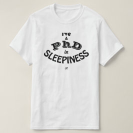 Camiseta Doutorado em Sonolência Humor Acadêmico Engraçado