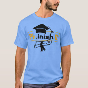 Camiseta Doutorado Engraçado Fim de Doutorado