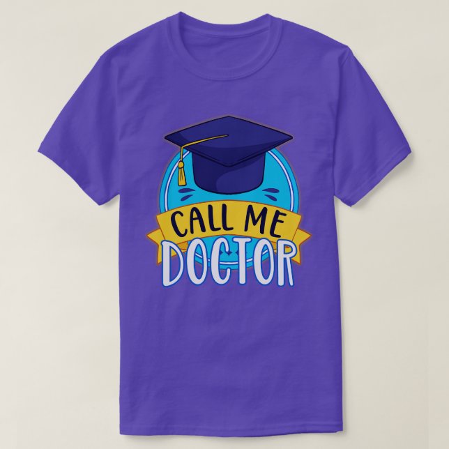 Camiseta Doutorado Me Chame De Médico Graduando Promoção En (Frente do Design)