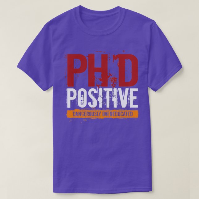 Camiseta Doutorado Perigosamente Supereducado PhD Positivo (Frente do Design)