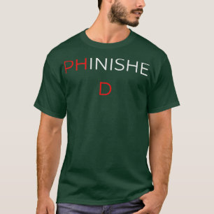 Camiseta Doutoranda de Sobrevivência de Doutorado Sou PHin